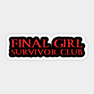 Final Girl Survivor Club Sticker